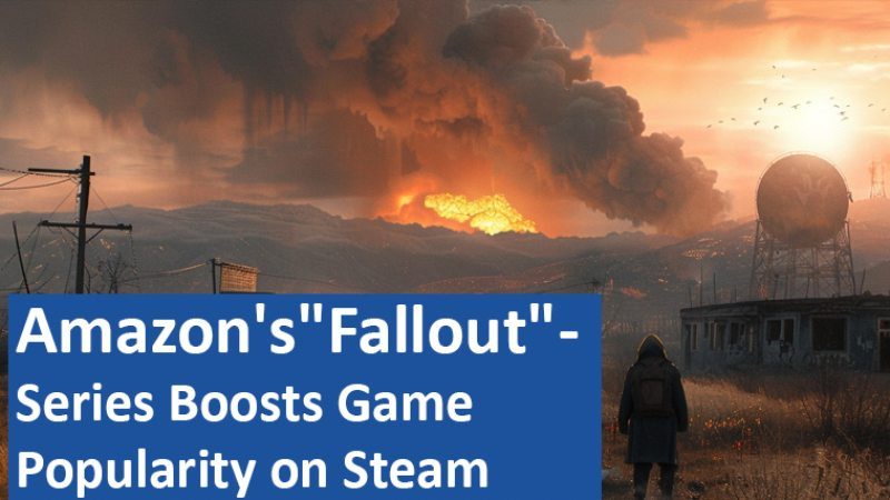 Amazon's "Fallout"-Series Boosts Game Popularity on Steam