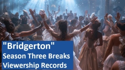 "Bridgerton" Season Three Breaks Viewership Records