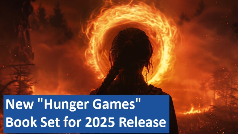 New "Hunger Games" Book Set for 2025 Release