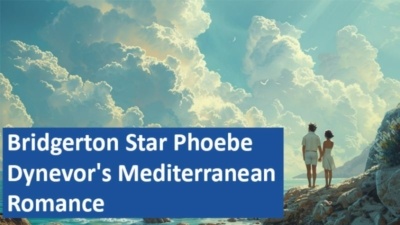 Bridgerton Star Phoebe Dynevor's Mediterranean Romance