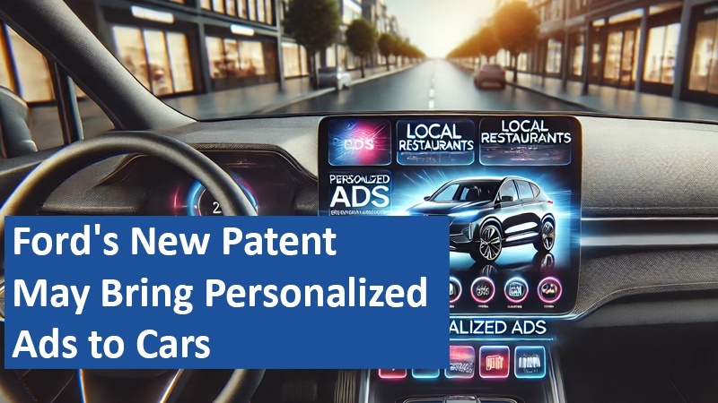 Ford's New Patent May Bring Personalized Ads to Cars