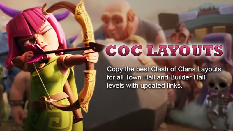 Best Clash of Clans Layouts