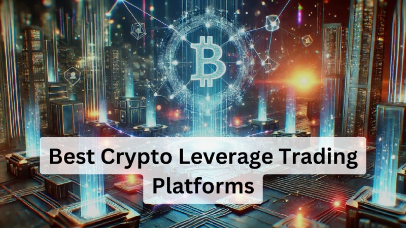 Best Crypto Leverage Trading Platforms - Expert Picks for Crypto Margin Trading