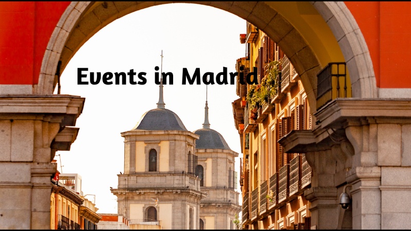 Exciting Events in Madrid