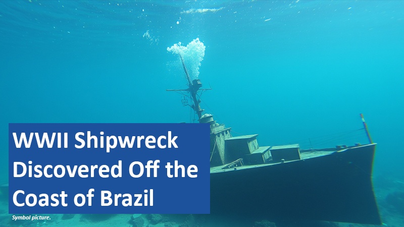 050225 02 US WWII Shipwreck Discovered Off the Coast of Brazil