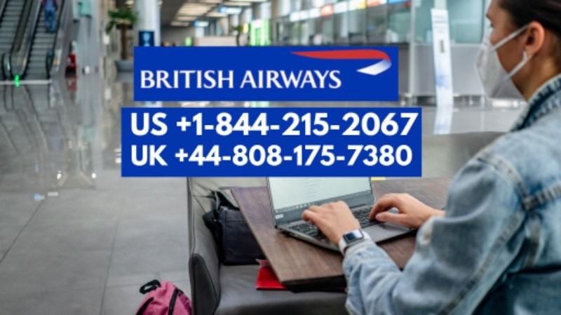 Guide to Connecting with British Airways Customer Service: Complete Guide to Reach