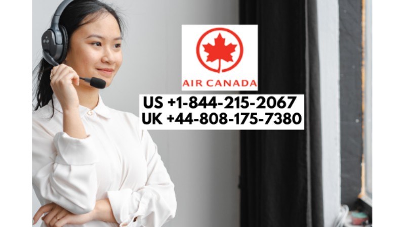 Guide for How to Reach Air Canada Customer Service: Get 24-7 Help